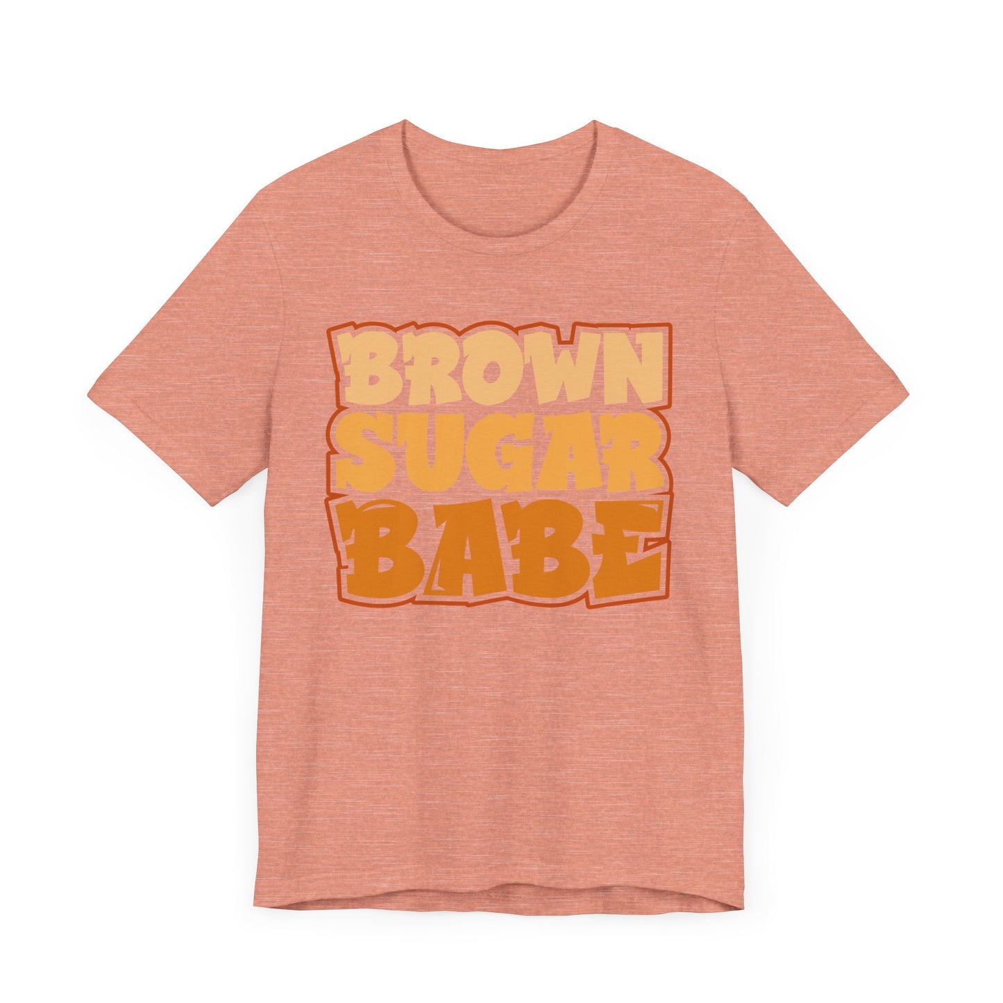 Brown Sugar Babe T-Shirt