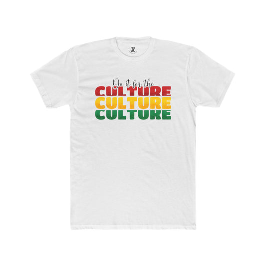 Do it For the Culture Tee