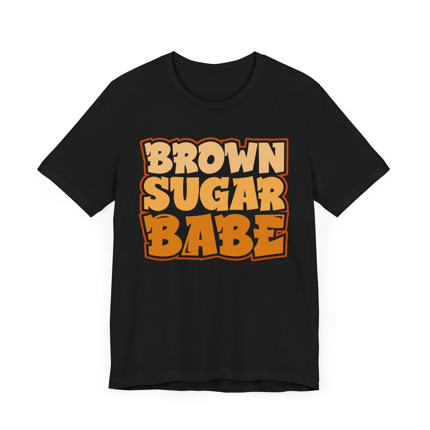 Brown Sugar Babe T-Shirt