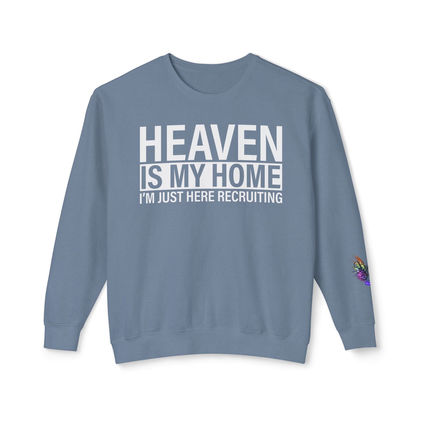 Heaven is My Home Sweatshirt - Lightweight Crewneck