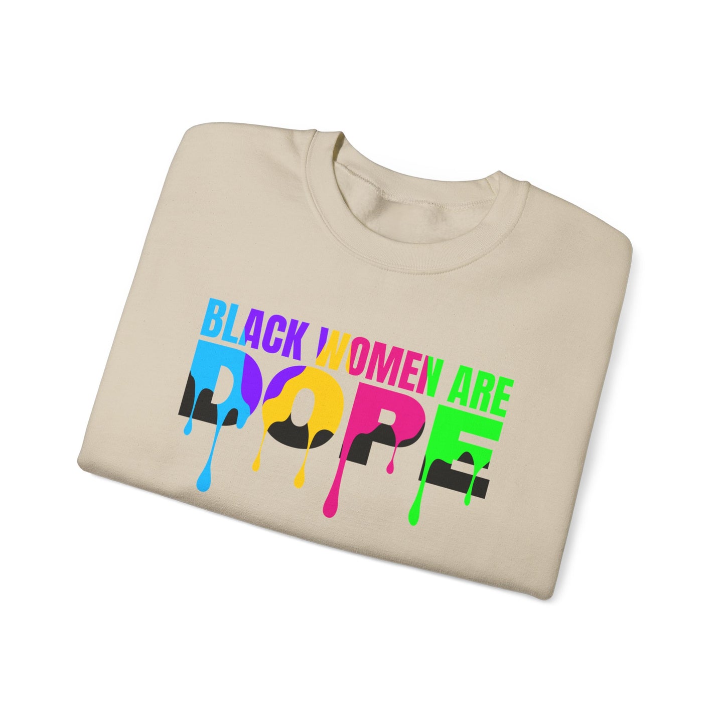 Black Woman are Dope Crewneck Sweatshirt