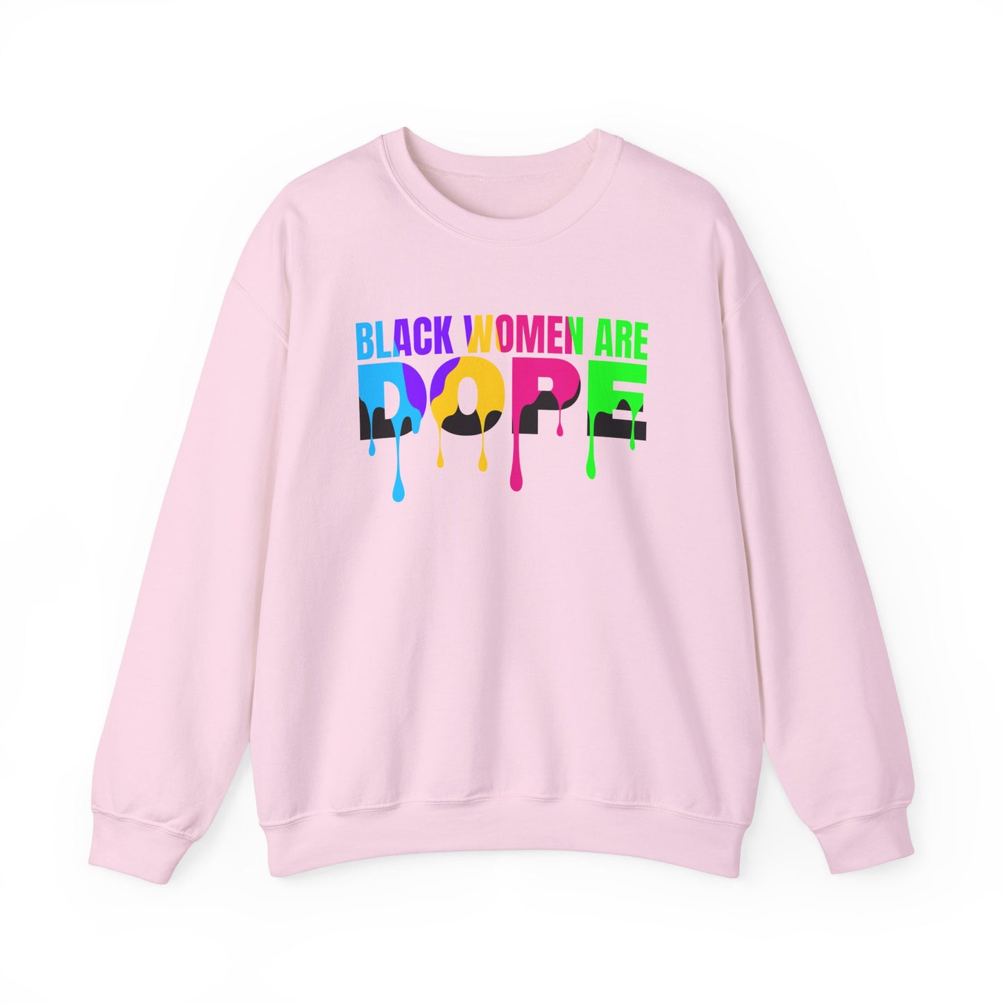 Black Woman are Dope Crewneck Sweatshirt