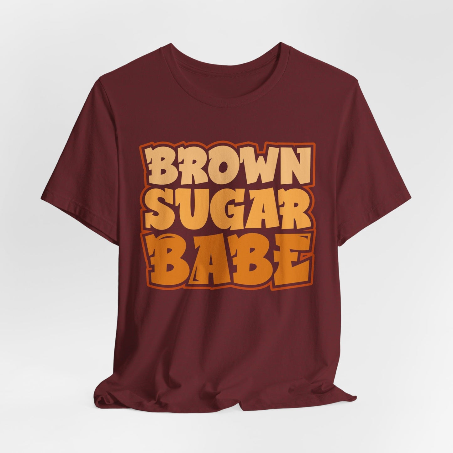 Brown Sugar Babe T-Shirt