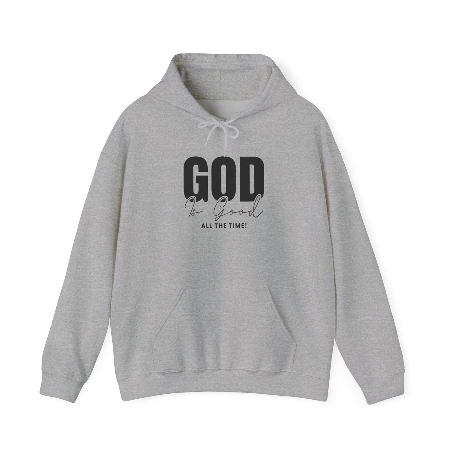 God is Good Hooded Sweatshirt