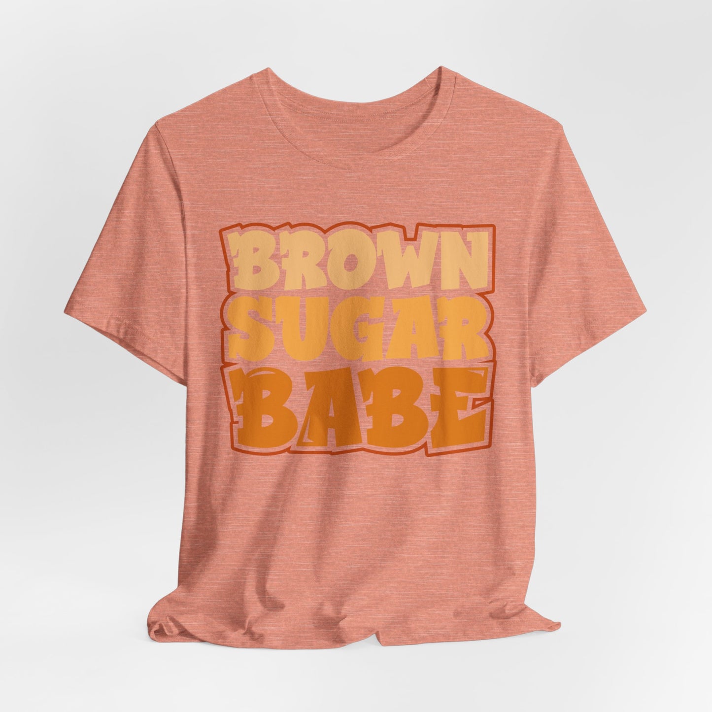 Brown Sugar Babe T-Shirt