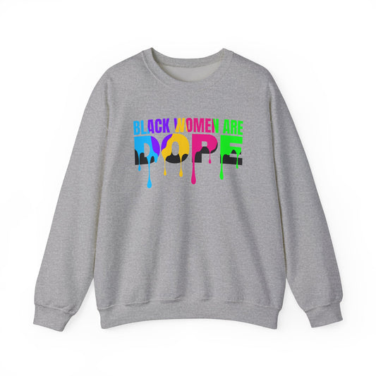 Black Woman are Dope Crewneck Sweatshirt